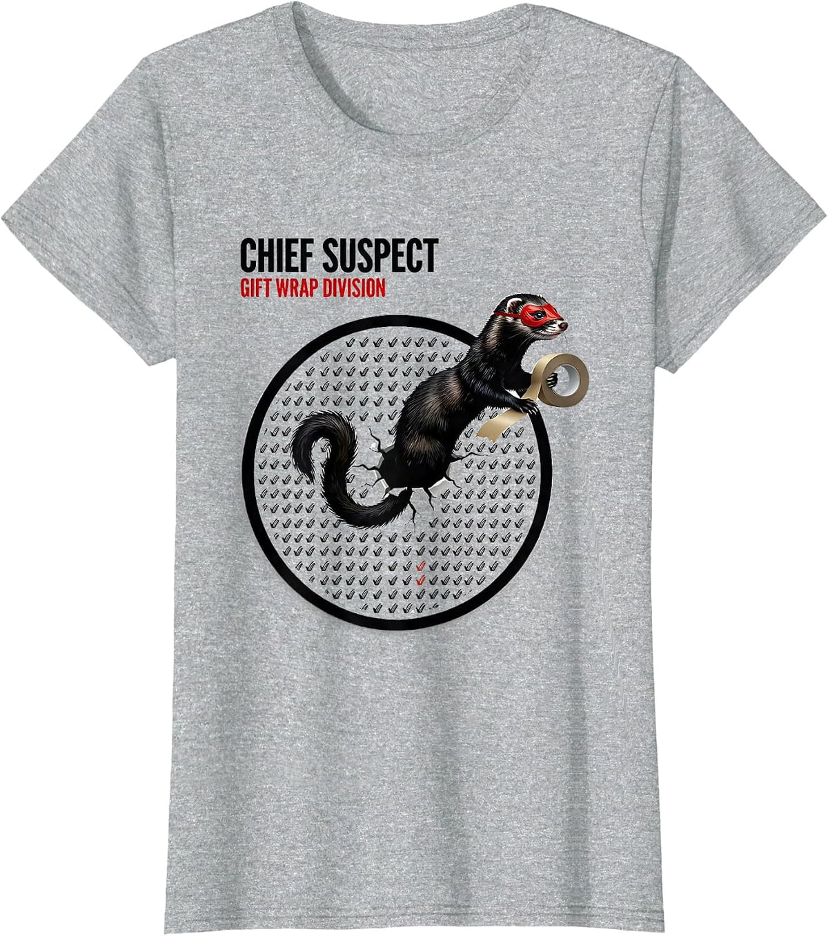 Women's Chief Suspect Gift Wrap Division Funny Ferret Lover T-Shirt - Heather Grey
