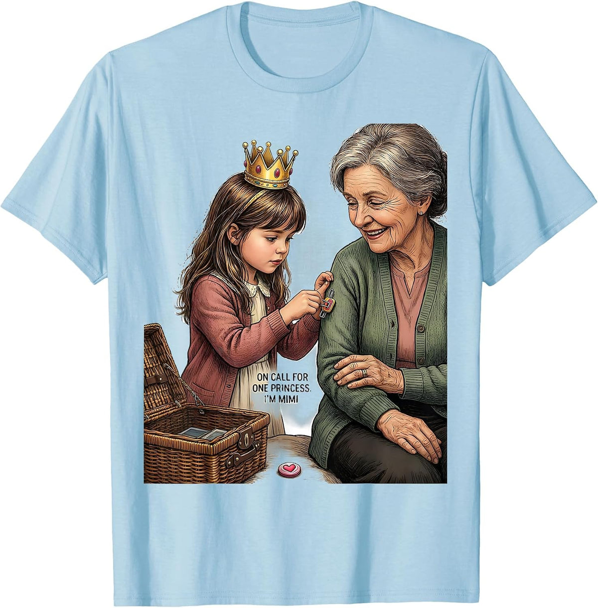 On Call For One Princess I'm Mimi Funny Grandma Gift T-Shirt - Baby Blue