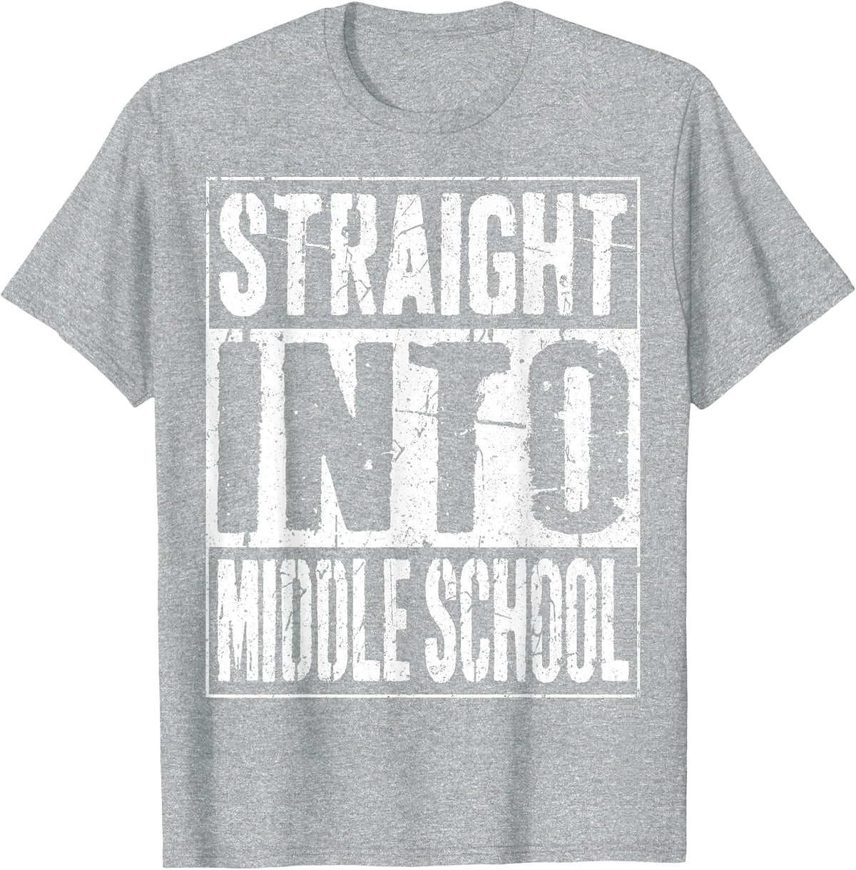 Straight Into Middle School T-Shirt T-Shirt - Heather Grey