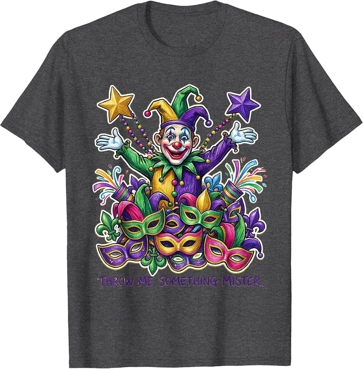 Throw Me Something Mister Mardi Gras Design T-Shirt - Dark Heather Grey