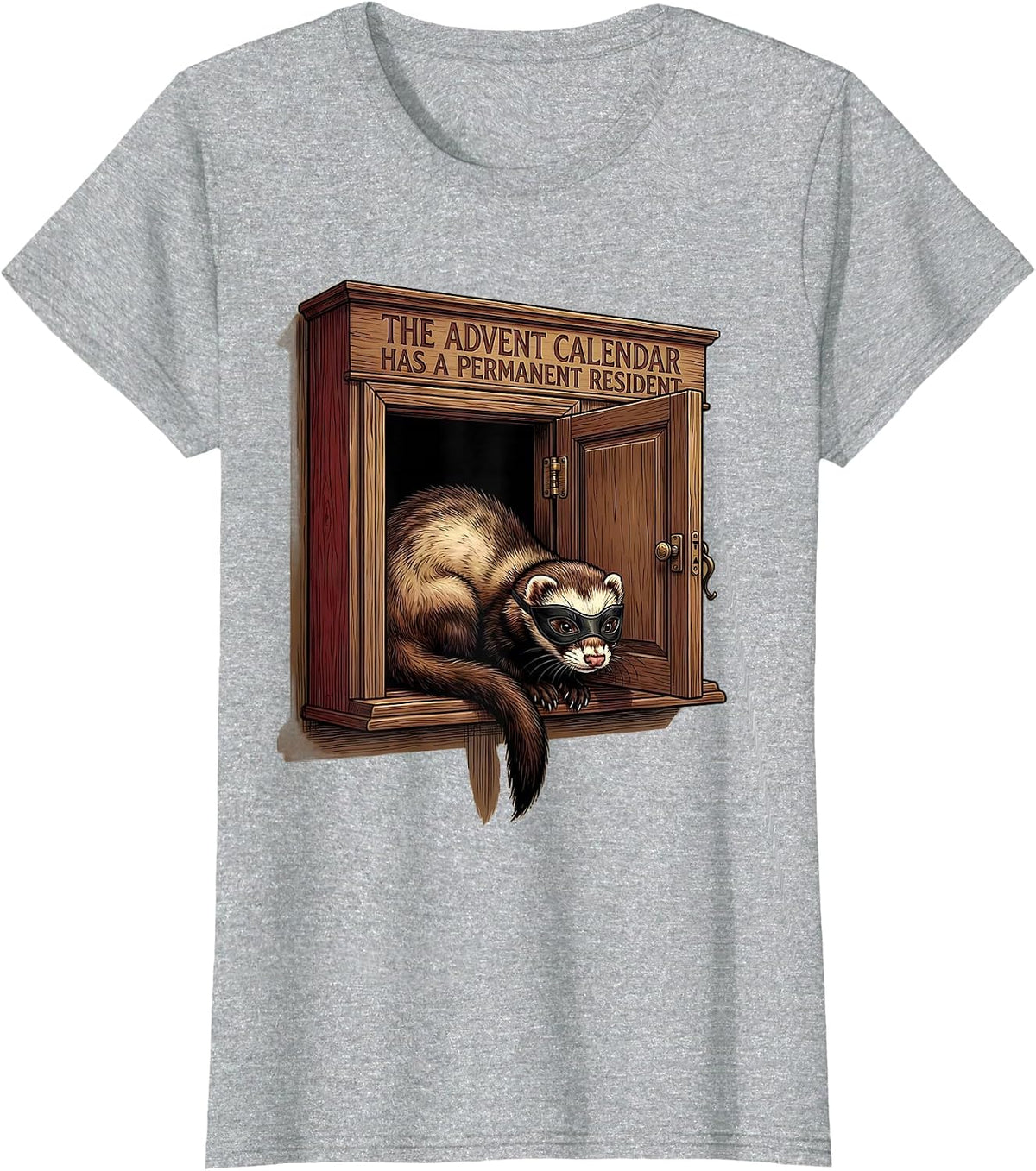 Women's The Advent Calendar Has A Permanent Resident Funny Ferret T-Shirt - Heather Grey