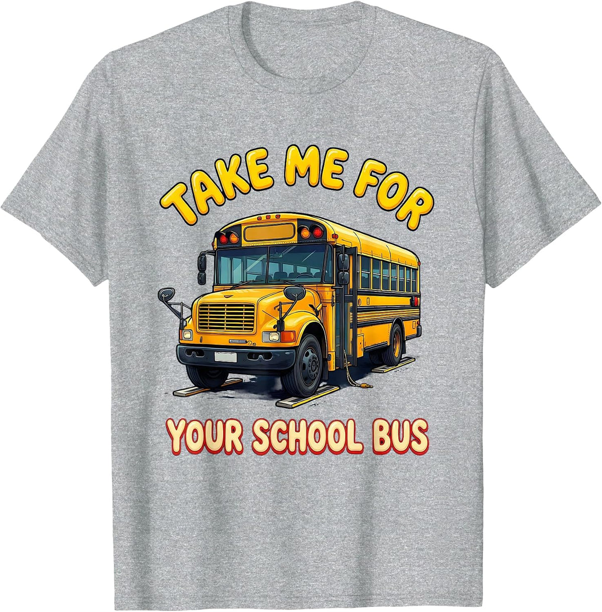 Men's Take Me For Your School Bus Funny Bus Driver Costume T-Shirt - Heather Grey