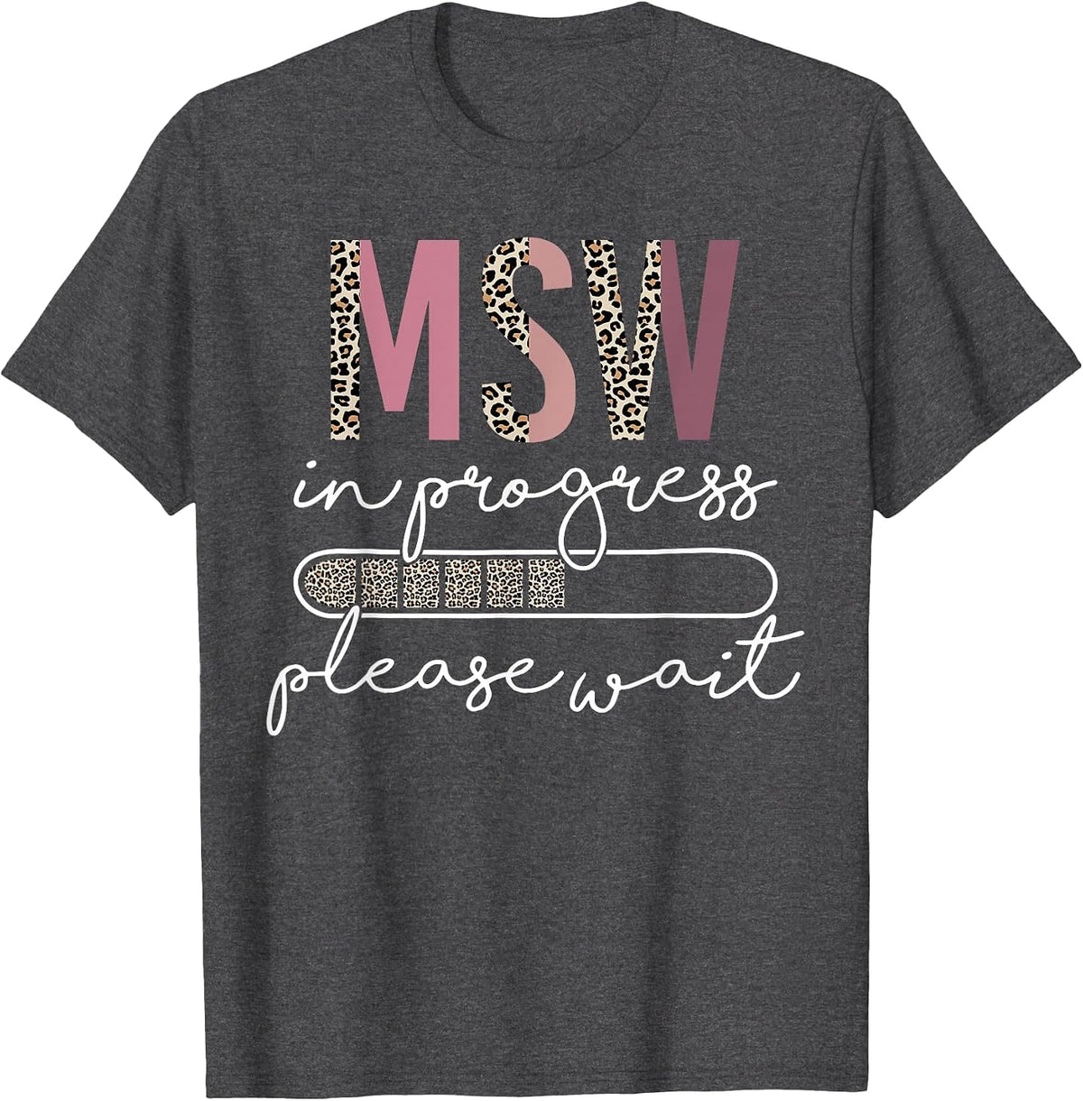 Master Social Worker MSW Graduation Social Work Student T-Shirt - Dark Heather Grey