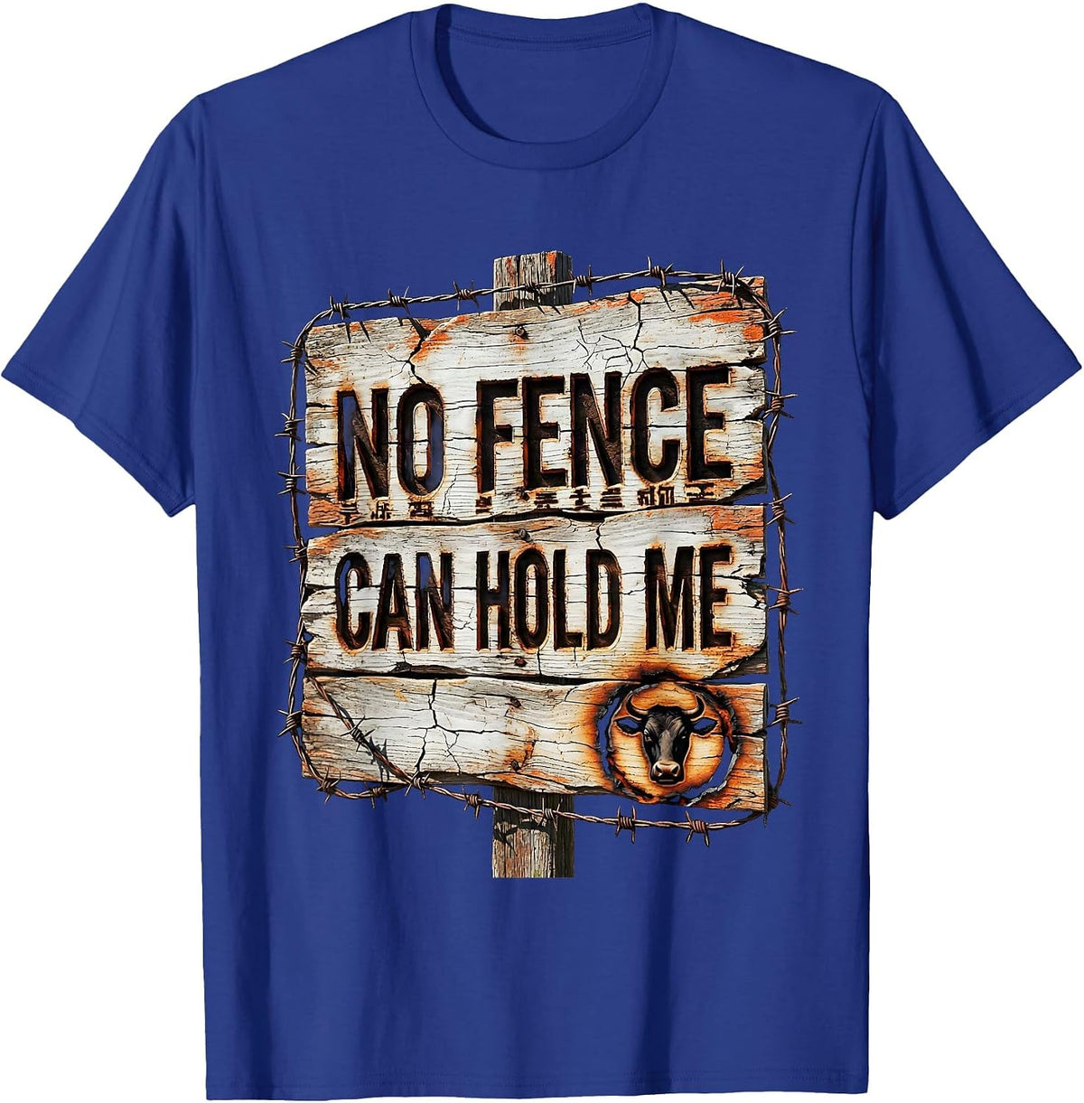 Men's No Fence Can Hold Me Cowboy Design T-Shirt - Royal Blue