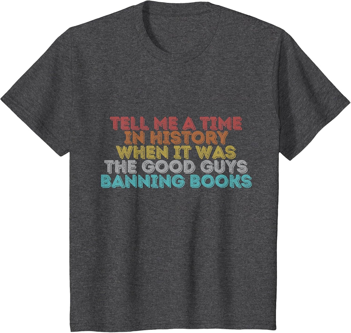 Vintage Retro Tell Me A Time in History T-Shirt - Dark Heather Grey