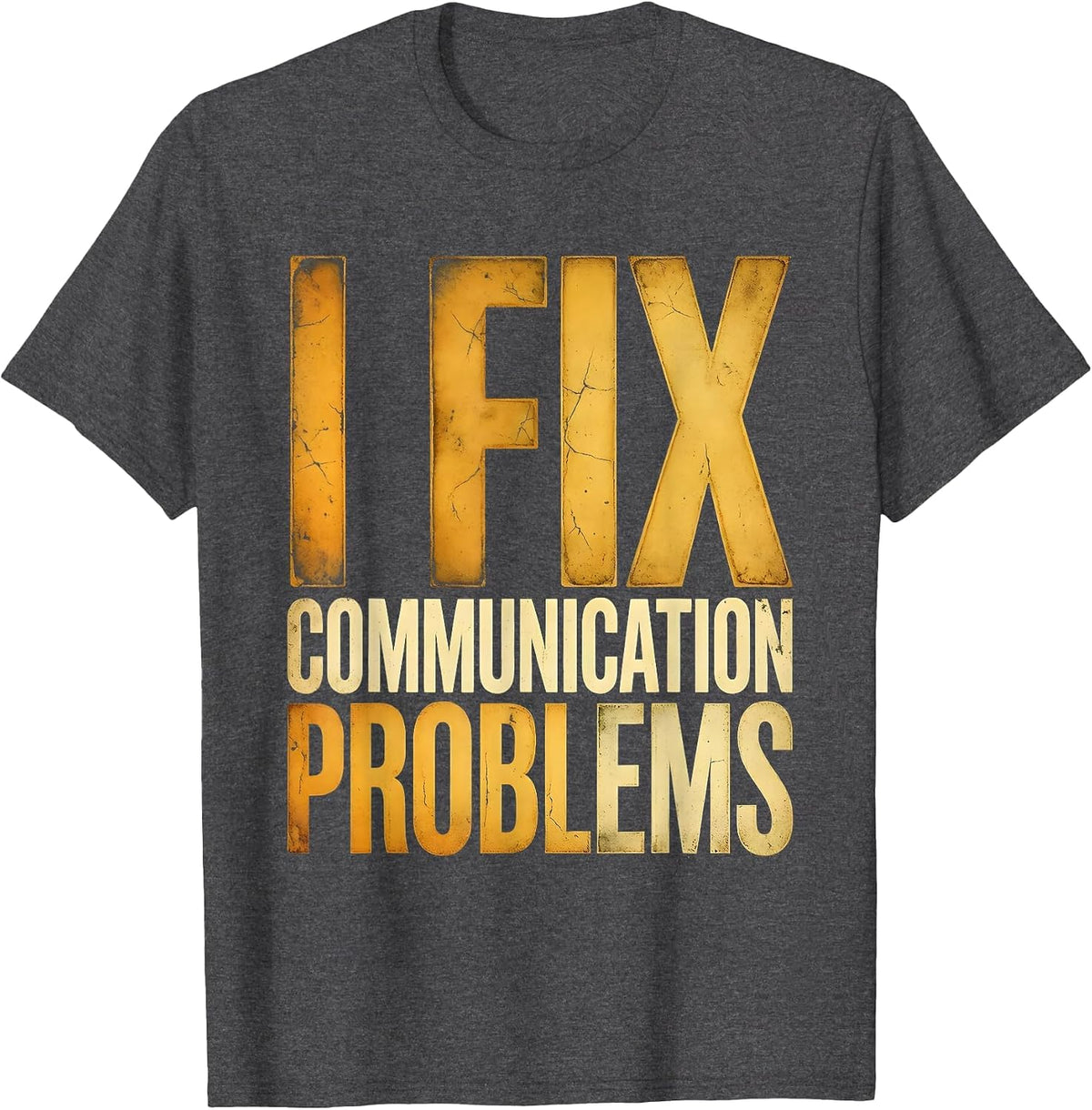 I Fix Communication Problems SLP Design T-Shirt - Dark Heather Grey