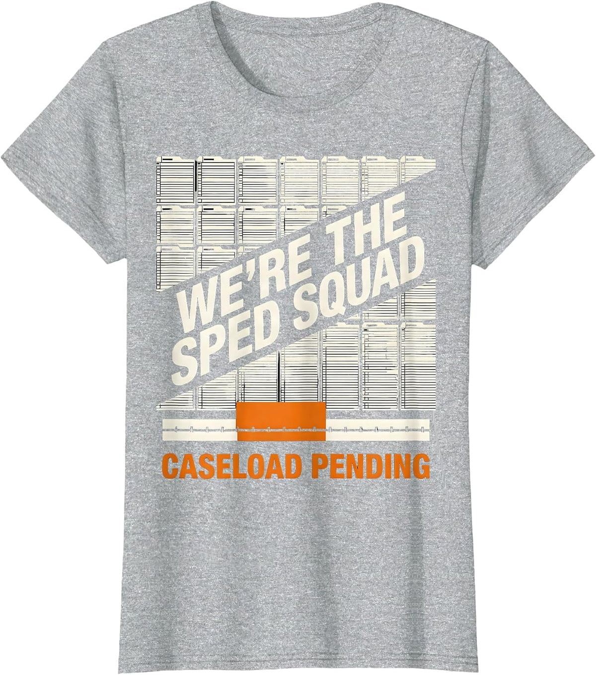 Women's We're The SPED Squad Caseload Pending Funny Special T-Shirt - Heather Grey