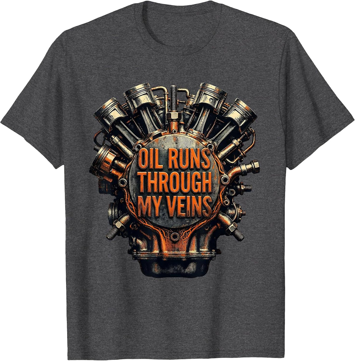 Men's Oil Runs Through My Veins Petroleum Design T-Shirt - Dark Heather Grey
