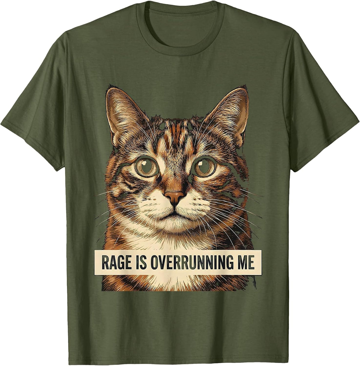 Rage Is Overrunning Me Funny Silly Staring Cat Meme Cat T-Shirt - Olive Green
