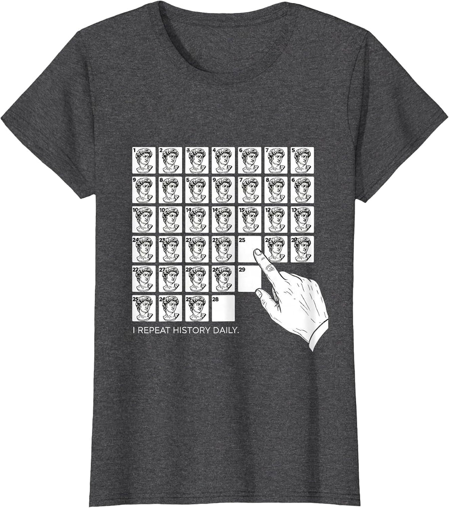Women's I Repeat History Daily Funny History Teacher Classroom Humor T-Shirt - Dark Heather Grey