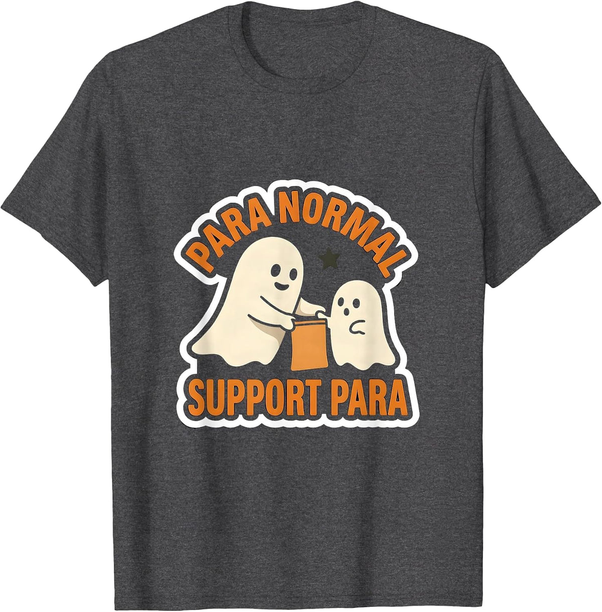 Men's Para Normal Support Para Funny Paraprofessional Ghost T-Shirt - Dark Heather Grey