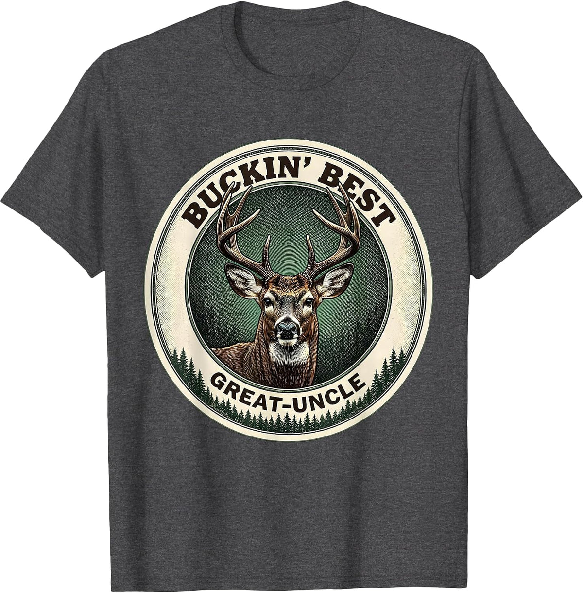 Buckin' Best Great-Uncle Funny Deer Hunting Dad Humor T-Shirt - Dark Heather Grey