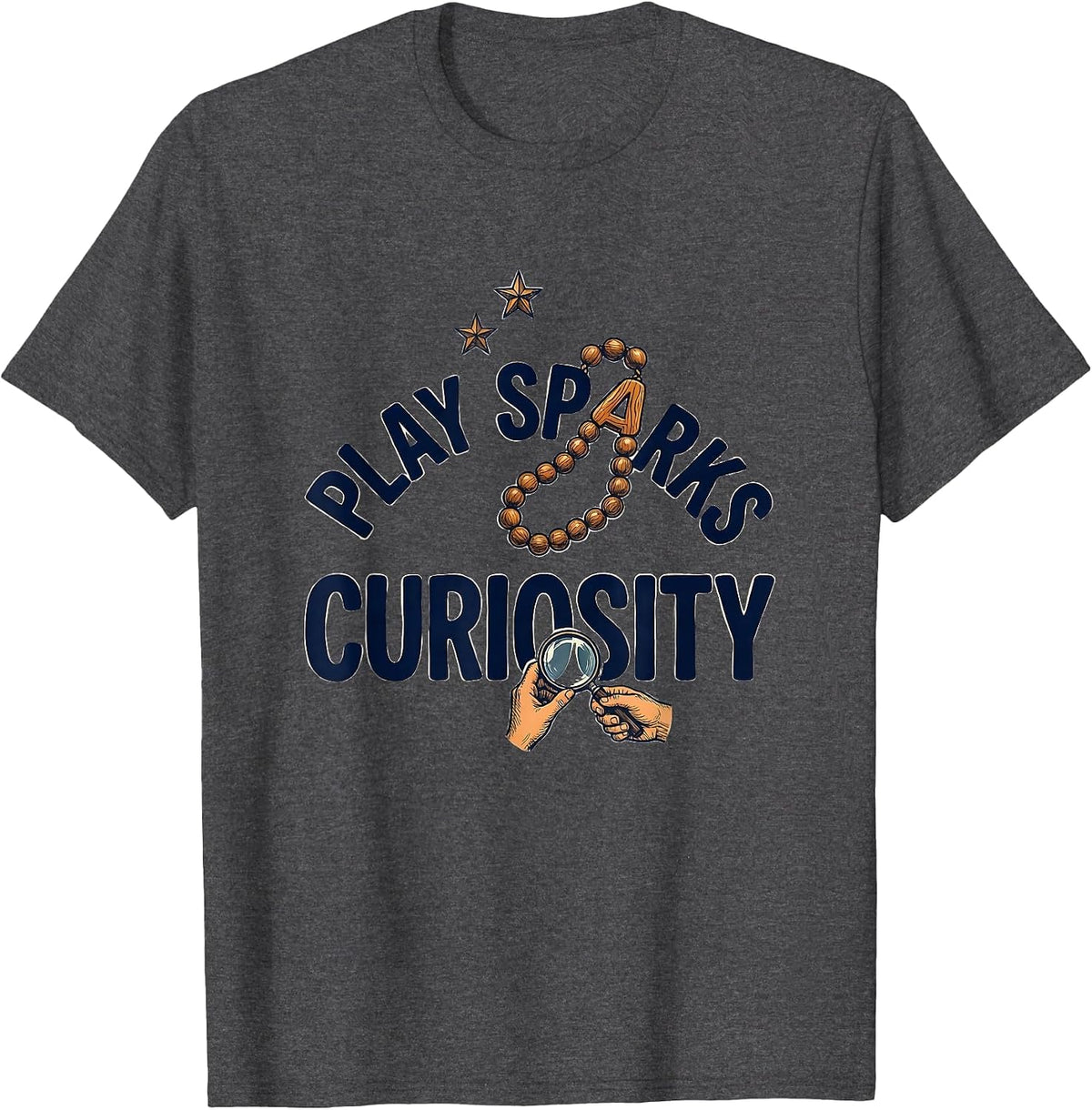 Men's Play Sparks Curiosity Funny Preschool Teacher Back To School T-Shirt - Dark Heather Grey