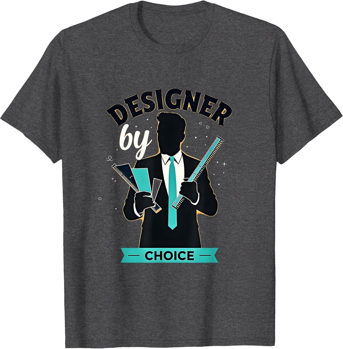 Designer by Choice Proud Graphic Designer Tee T-Shirt - Dark Heather Grey