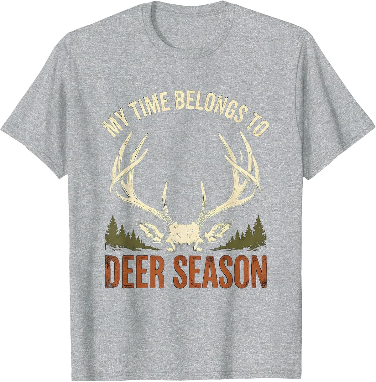 Men's My Time Belongs To Deer Season Distressed Funny Hunting Dad T-Shirt - Heather Grey