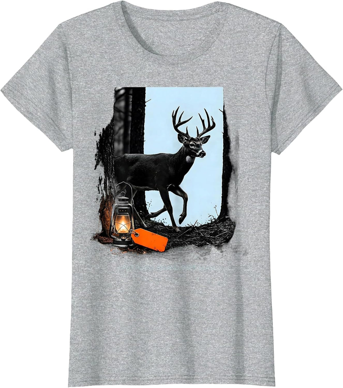 Women's I Put Plans Behind Deer Season Funny Hunting Dad Humor T-Shirt - Heather Grey