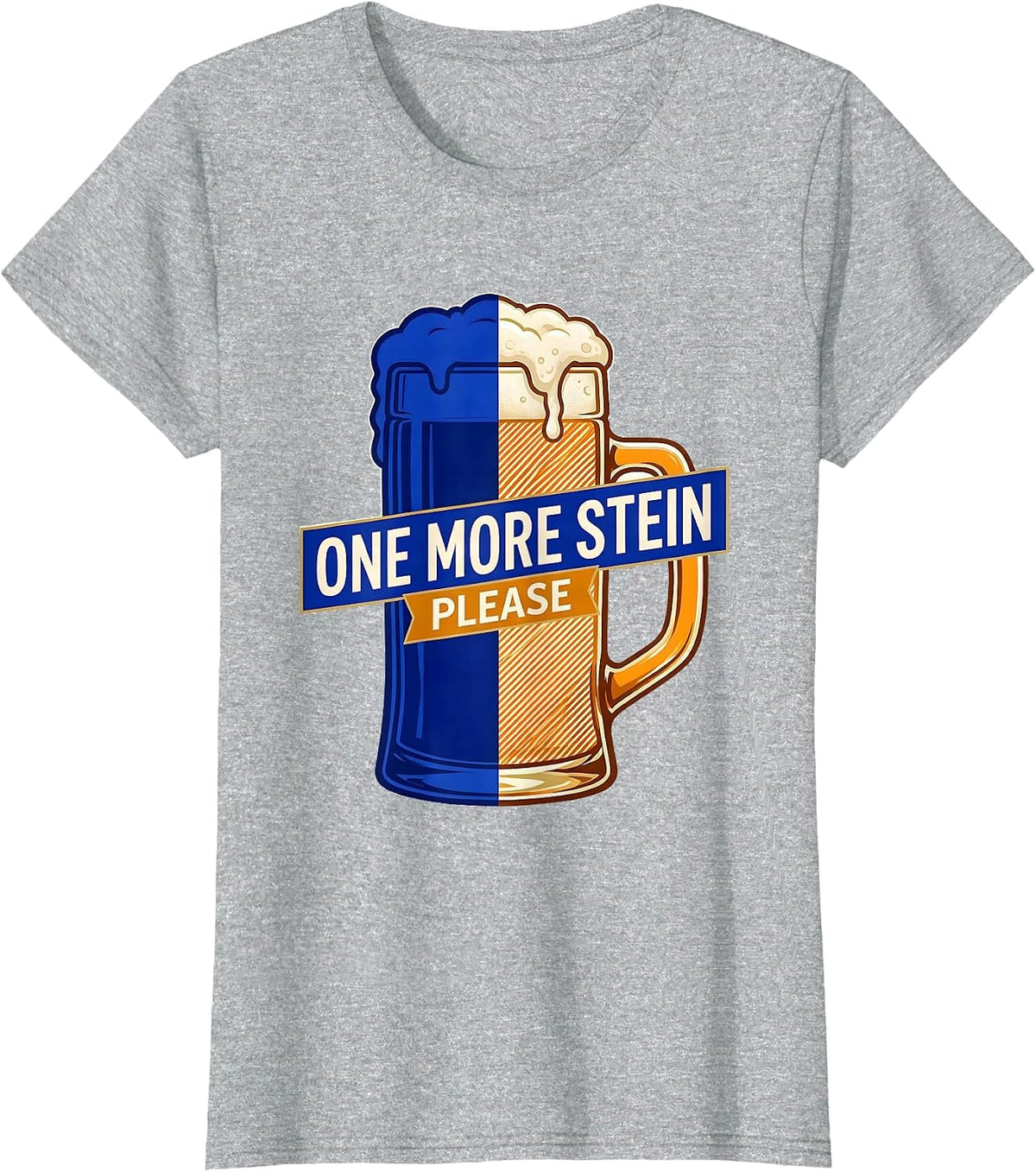 Women's One More Stein Please Funny Oktoberfest Design T-Shirt - Heather Grey