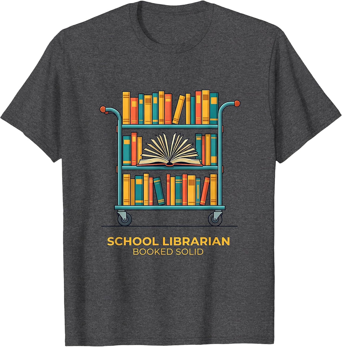 Men's School Librarian Booked Solid Funny Book Lover Humor T-Shirt - Dark Heather Grey