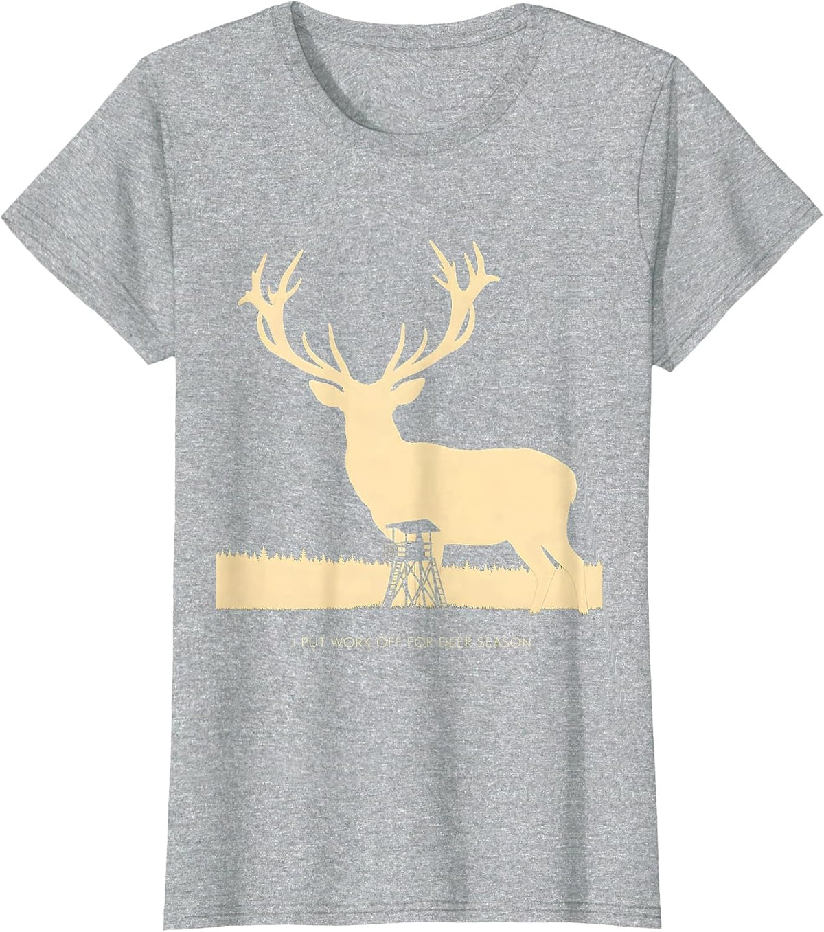 I Put Work Off For Deer Season Funny Hunting Dad Gift T-Shirt - Heather Grey