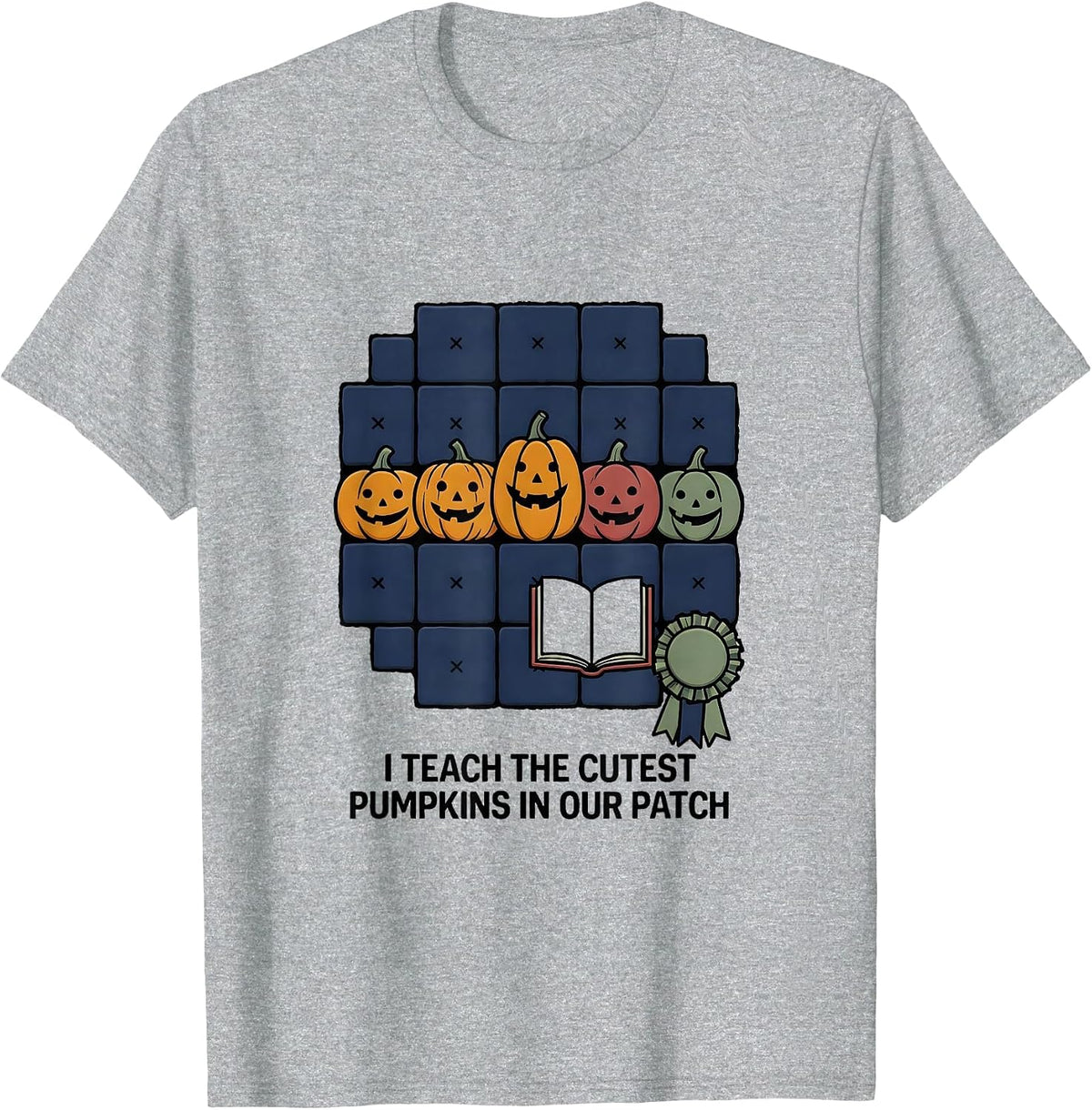 Men's I Teach The Cutest Pumpkins In Our Patch Teacher T-Shirt - Heather Grey