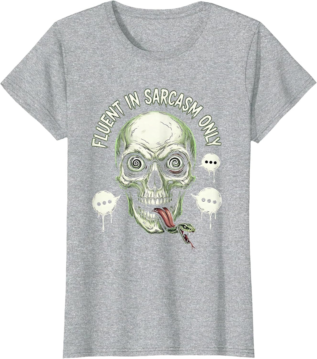 Fluent In Sarcasm Only Funny Quote Design T-Shirt - Heather Grey