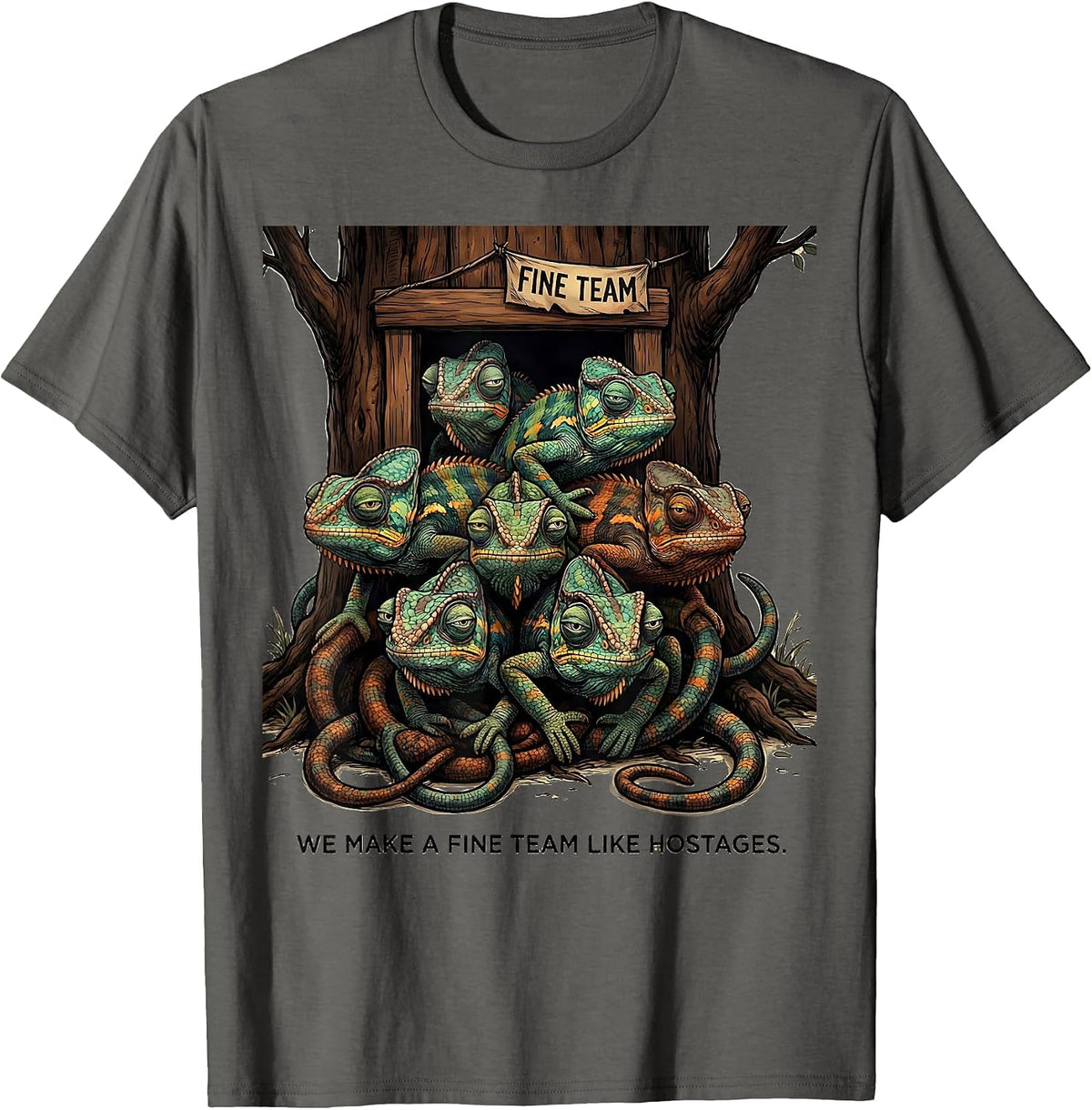 Men's We Make A Fine Team Like Hostages Funny Chameleon Humor T-Shirt - Asphalt Grey