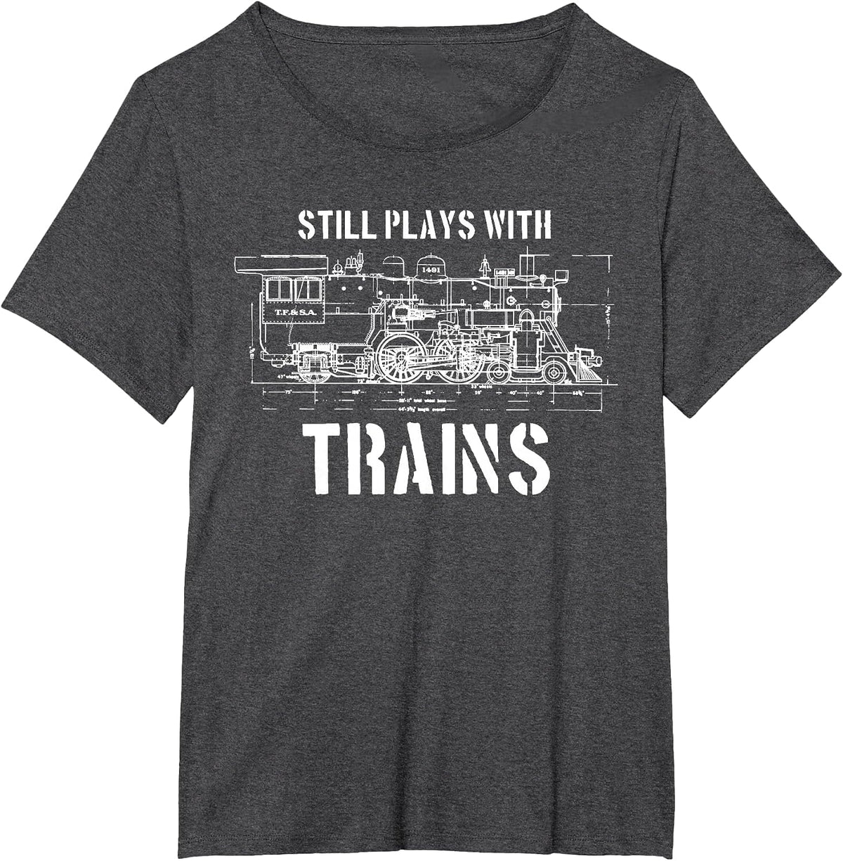Still Plays with Trains T-Shirt Model Railroad Locomotive T-Shirt - Dark Heather Grey