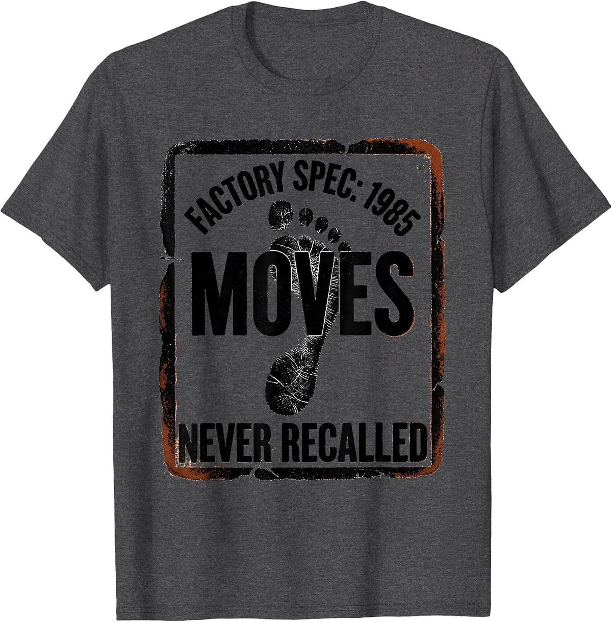 Factory Spec: 1985 Moves, Never Recalled Retro T-Shirt - Dark Heather Grey