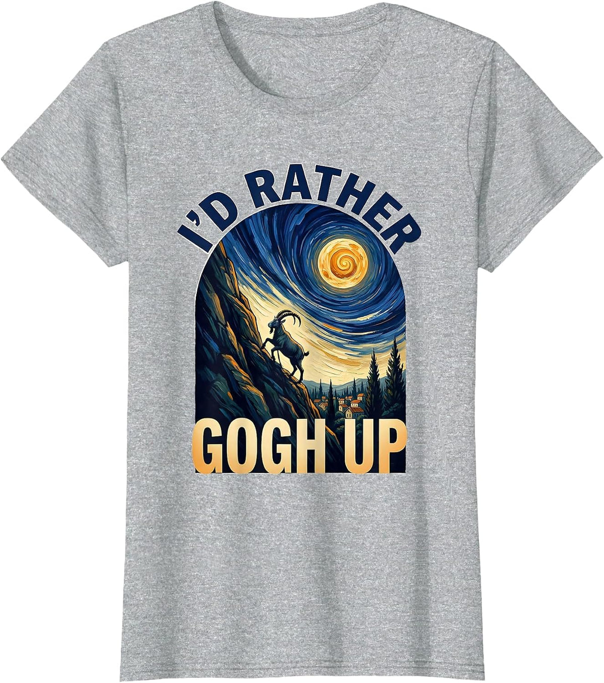 I'd Rather Gogh Up Whimsical Van Gogh Art Animal Lover Gift T-Shirt - Heather Grey
