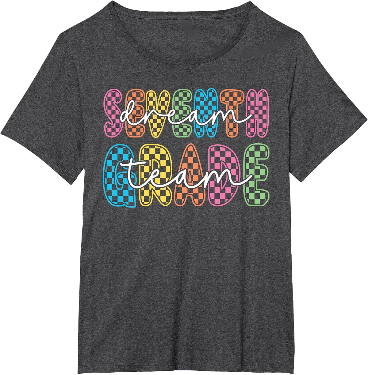 7th Seventh Grade Dream Team Teachers Back to School T-Shirt - Dark Heather Grey