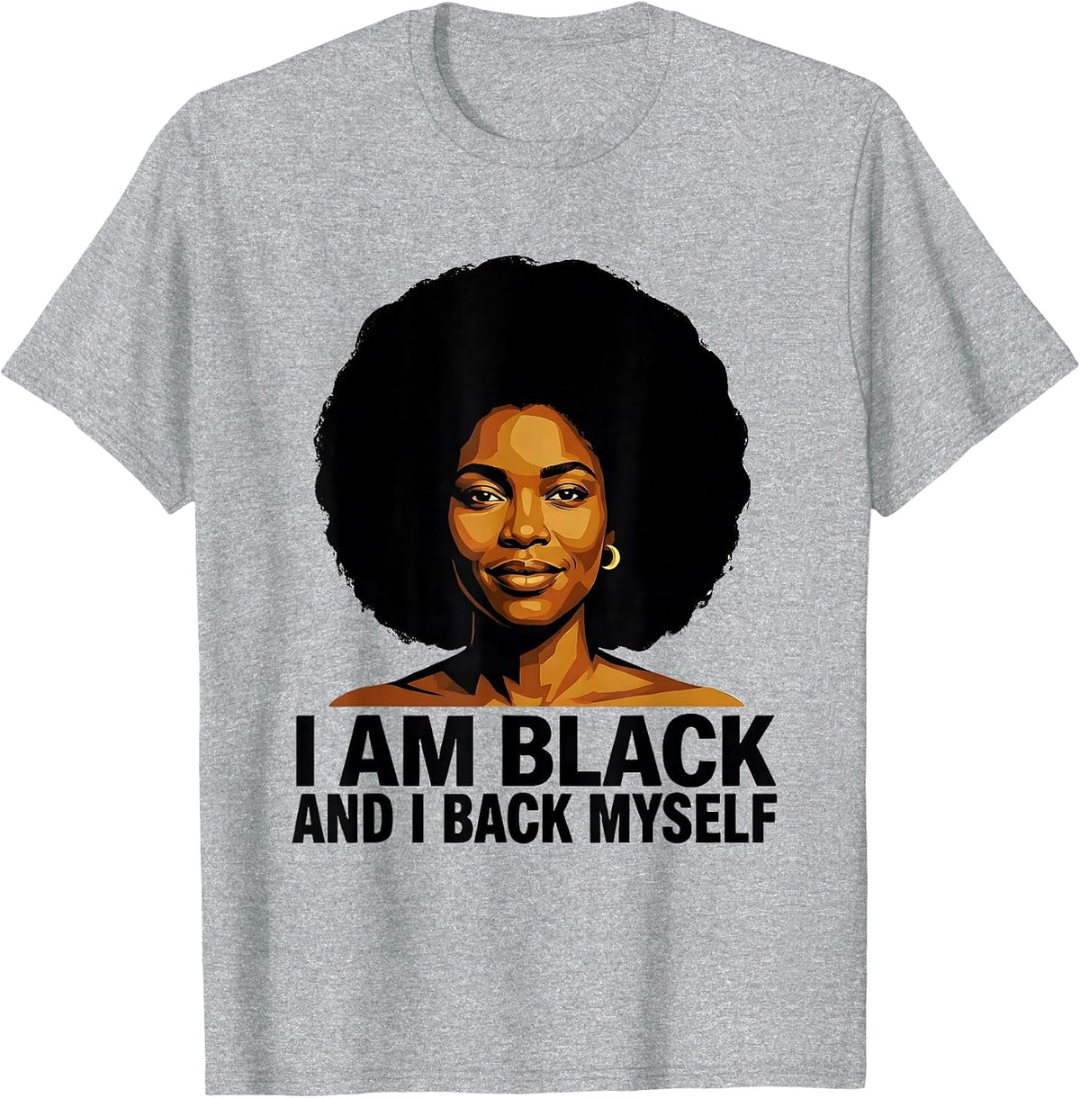 Men's I Am Black And I Back Myself Afro Pride Black History Month T-Shirt - Heather Grey