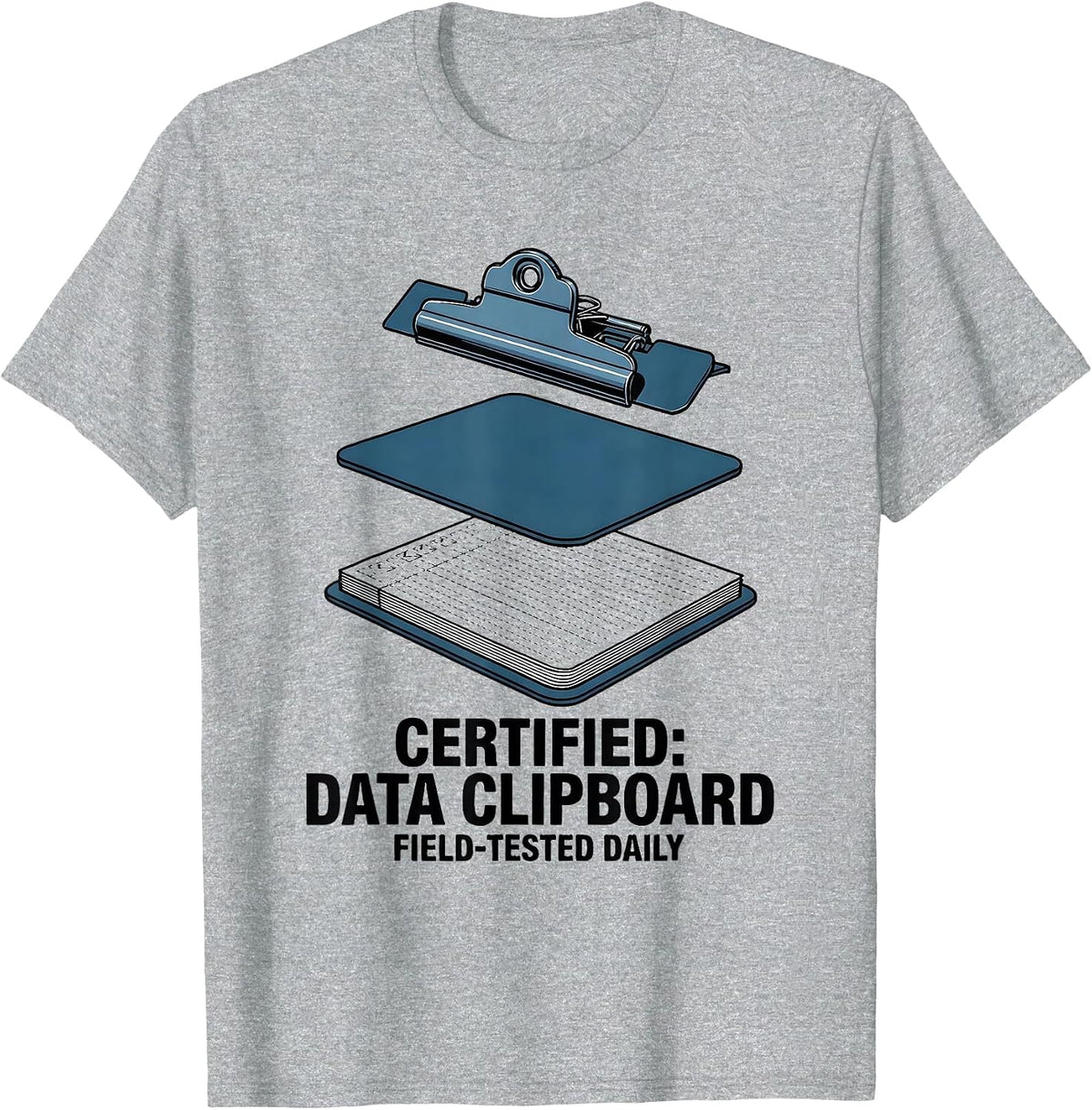 Men's Certified: Data Clipboard, Field-Tested Daily Teacher T-Shirt - Heather Grey