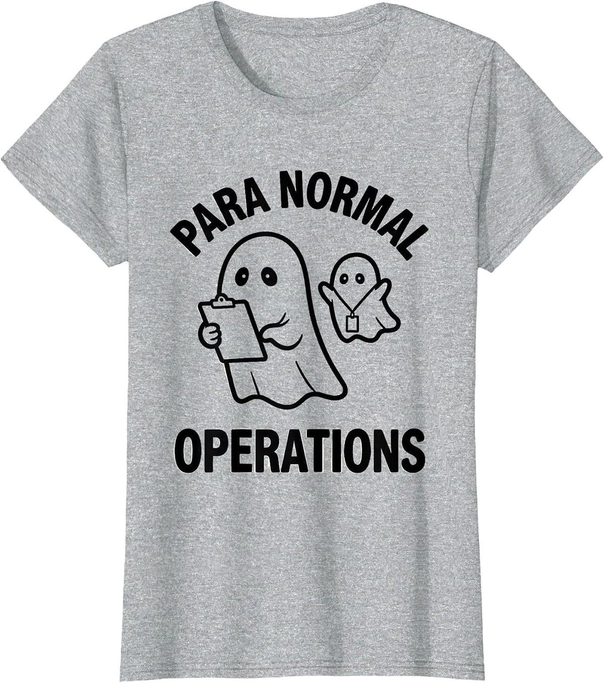 Women's Para Normal Operations Ghost Para Teacher Halloween Humor T-Shirt - Heather Grey