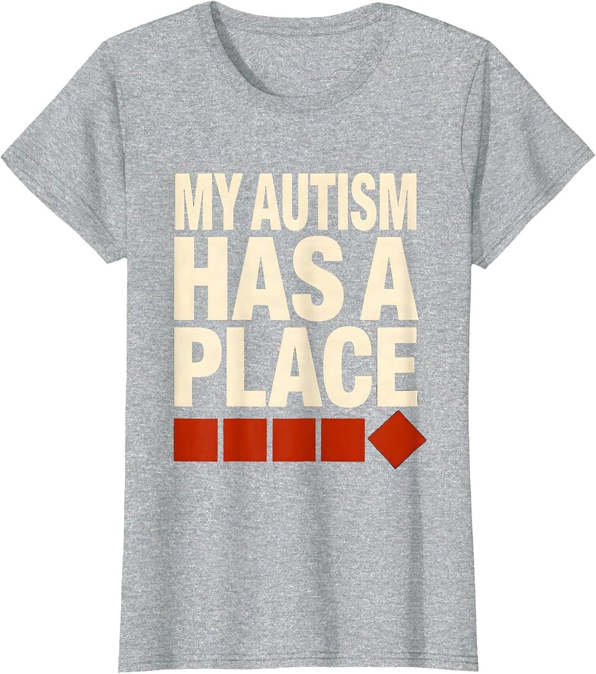 My Autism Has A Place Neurodivergent Humor Identity T-Shirt - Heather Grey