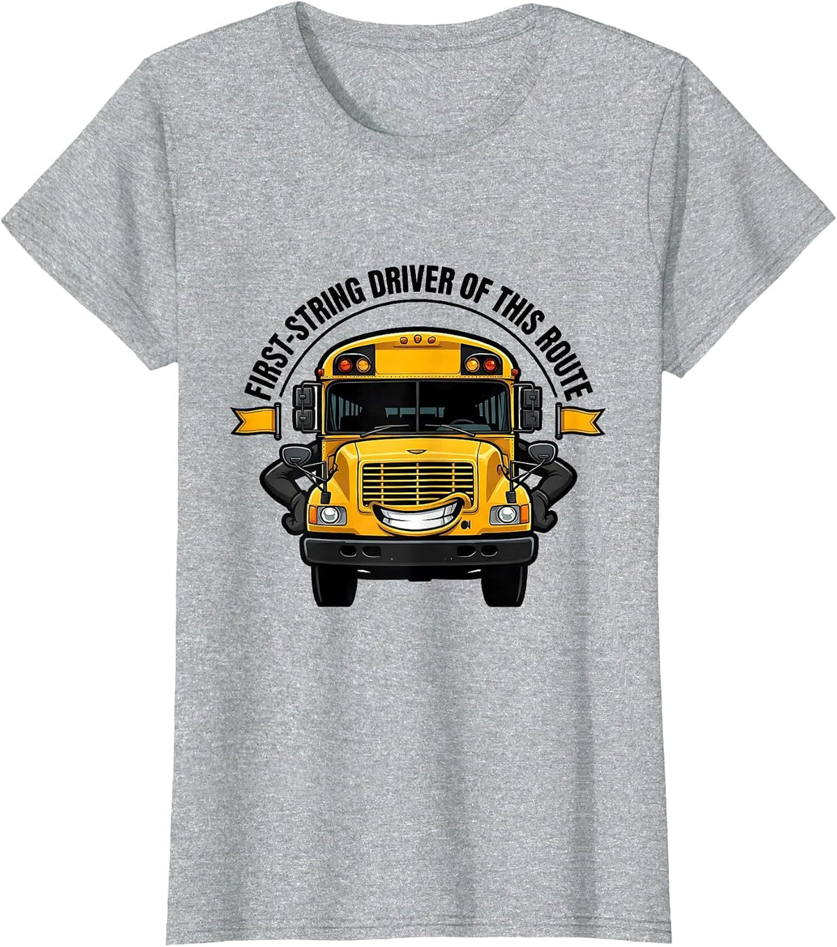 First-String Driver Of This Route Funny School Bus Driver T-Shirt - Heather Grey