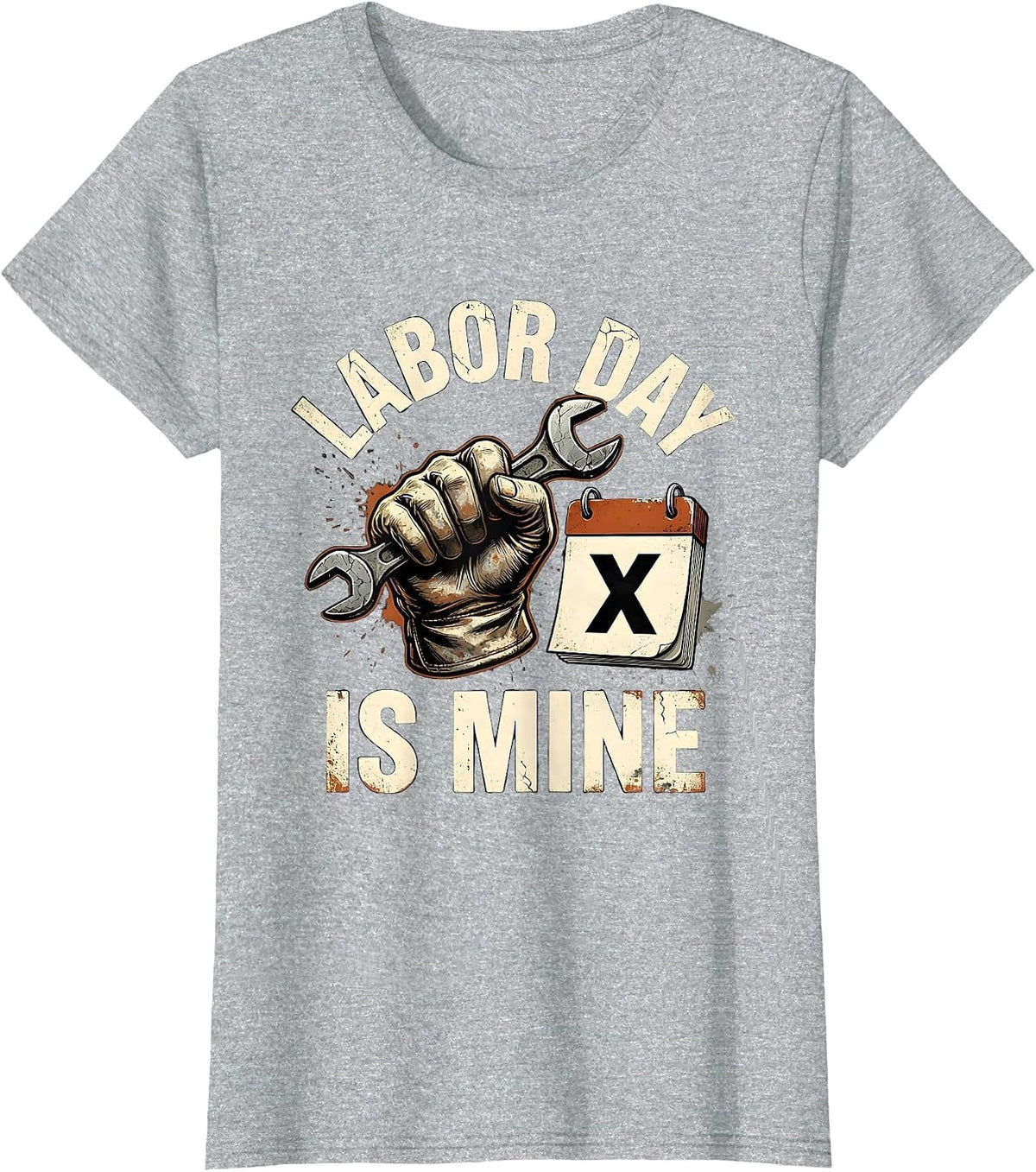 Labor Day Is Mine Distressed Mechanic Auto Body Tradesman T-Shirt - Heather Grey