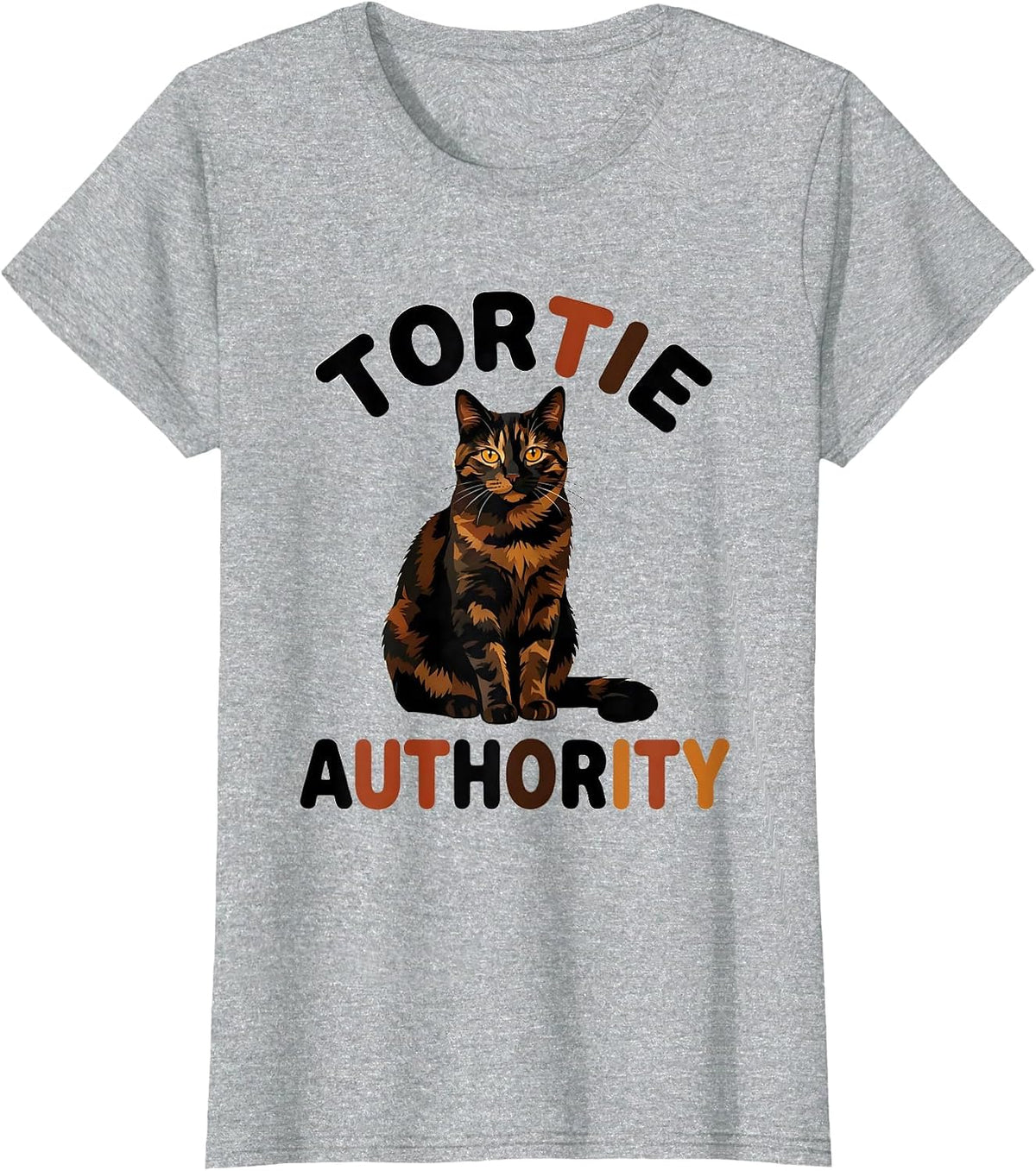 Women's Tortie Authority Tortoiseshell Cat Owner Tortie Cat Lover T-Shirt - Heather Grey