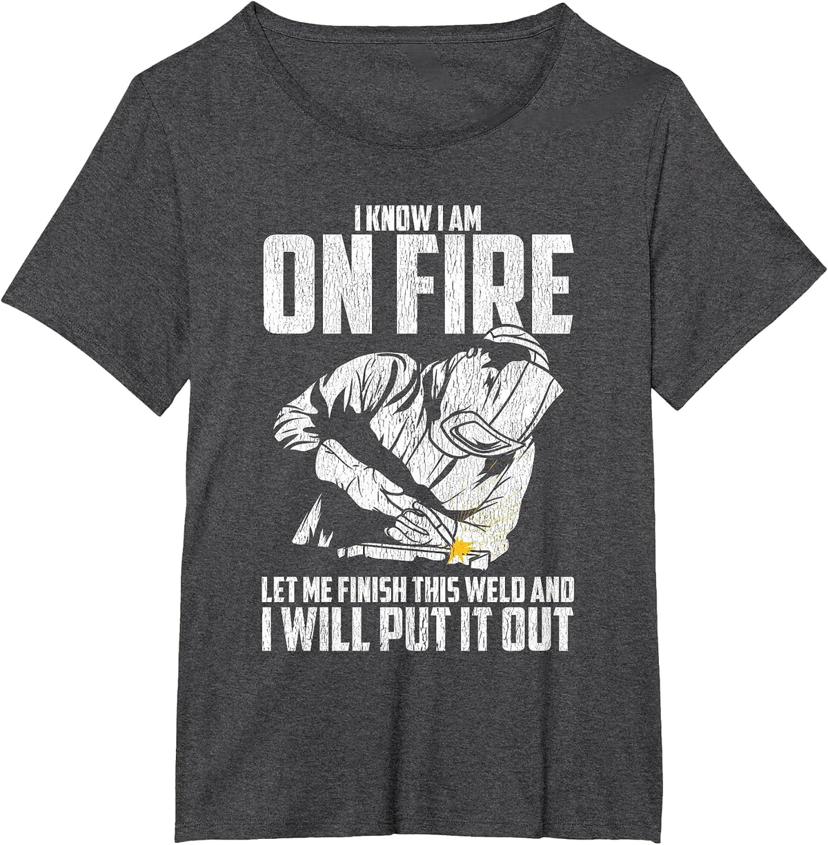 Welder Funny Welding Saying Graphic for Men T-Shirt - Dark Heather Grey