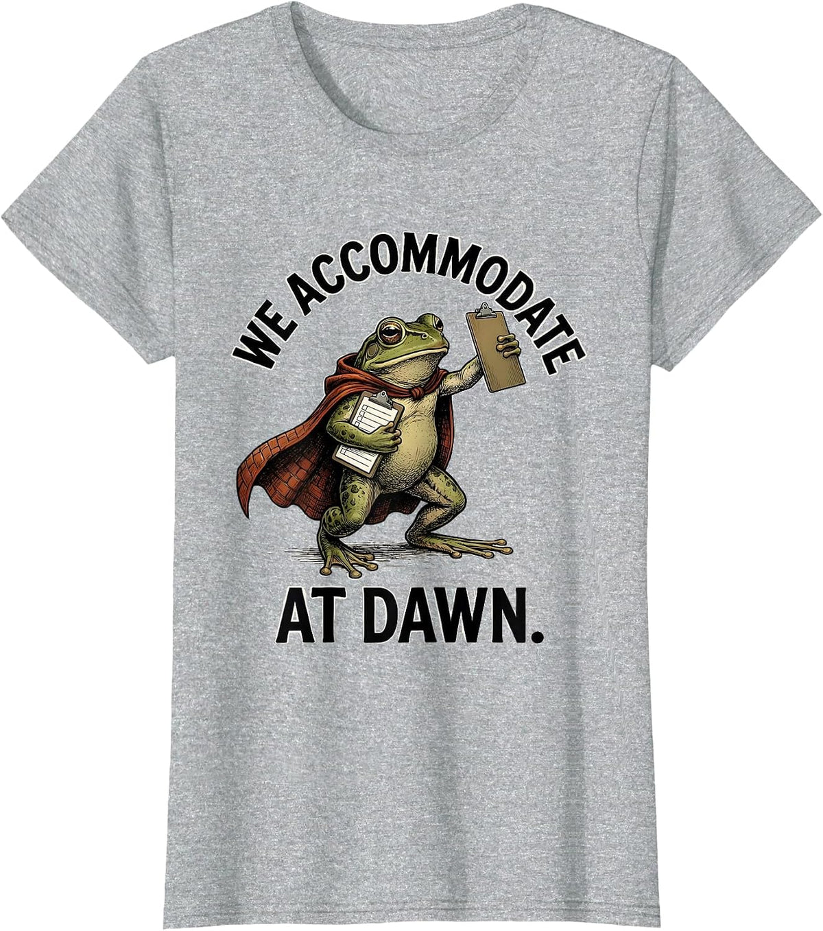 We Accommodate At Dawn Funny Teacher Frog Back to School T-Shirt - Heather Grey