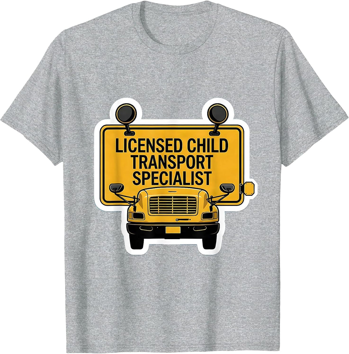 Men's Licensed Child Transport Specialist Funny School Bus Driver T-Shirt - Heather Grey