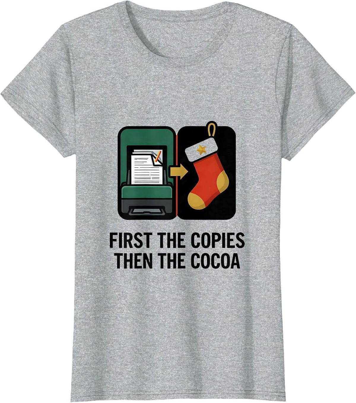 First The Copies Then The Cocoa Teacher Christmas Break T-Shirt - Heather Grey