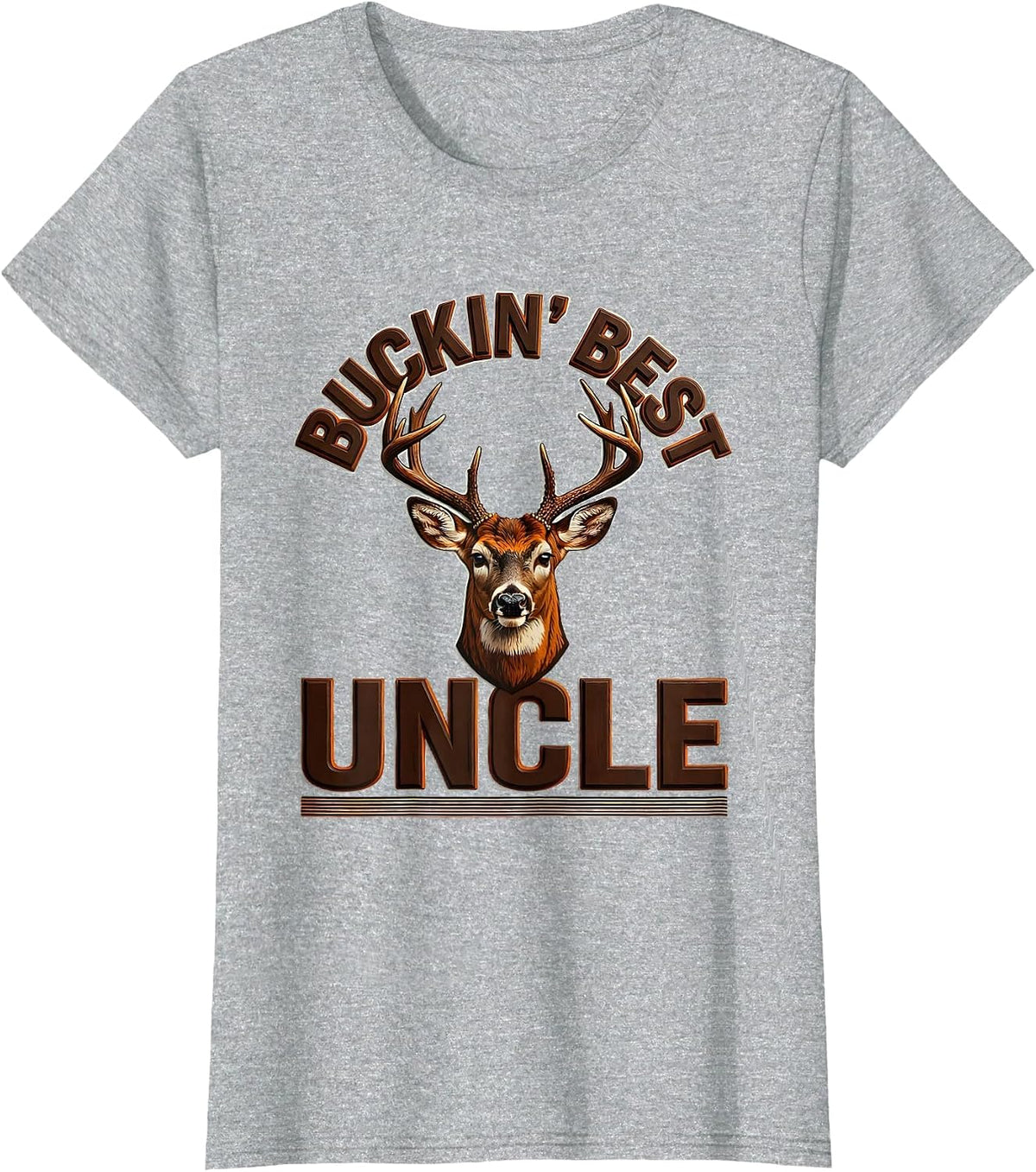 Women's Buckin' Best Uncle Funny Deer Hunting Dad Humor Whitetail T-Shirt - Heather Grey