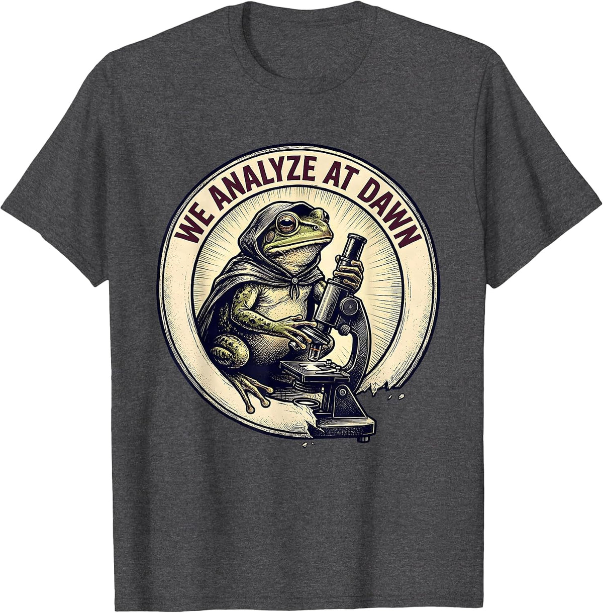 Men's We Analyze At Dawn Funny Frog Teacher Profession Humor T-Shirt - Dark Heather Grey