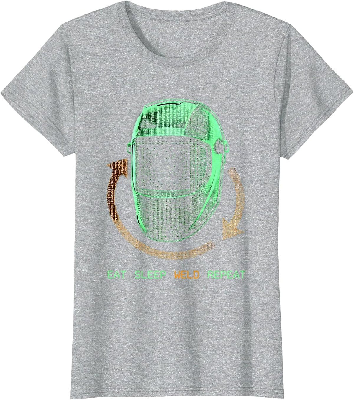 Eat Sleep Weld Repeat Funny Welding Hobbyist Gift Idea T-Shirt - Heather Grey