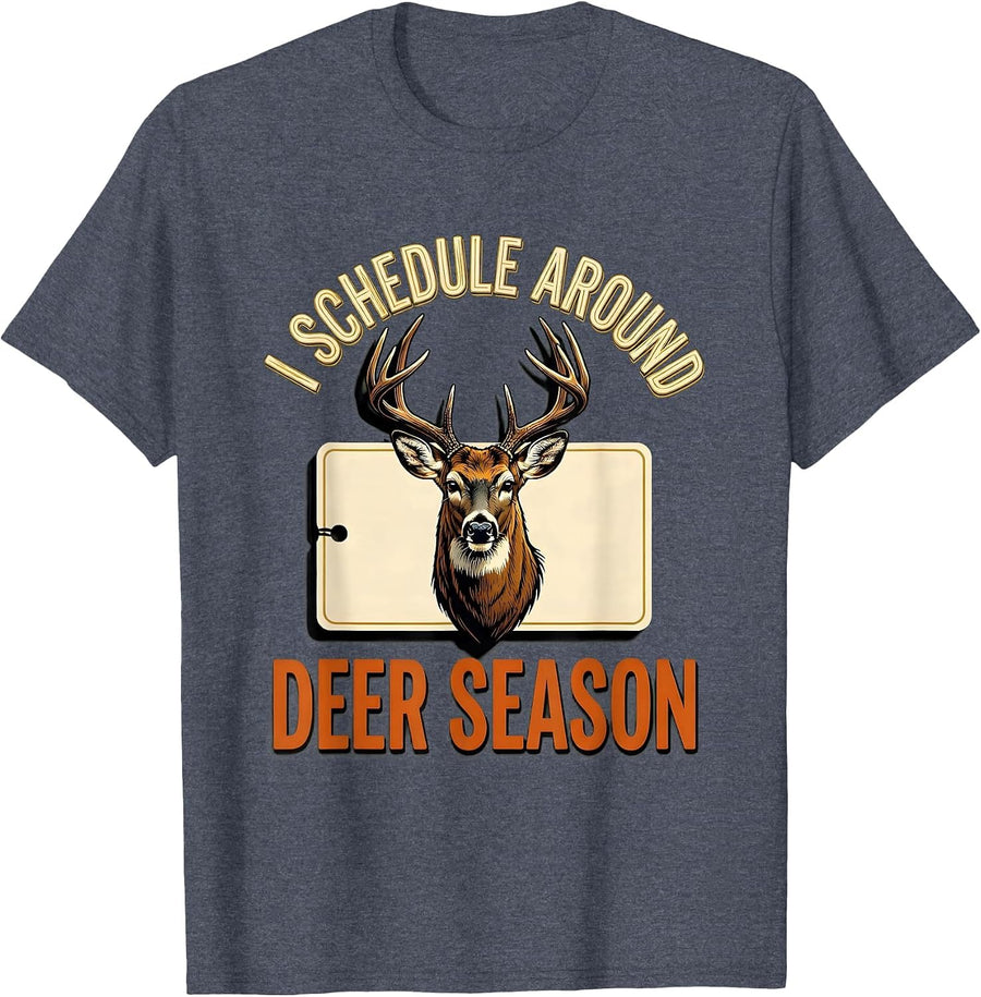 I Schedule Around Deer Season Funny Hunting Dad Humor T-Shirt - Heather Blue