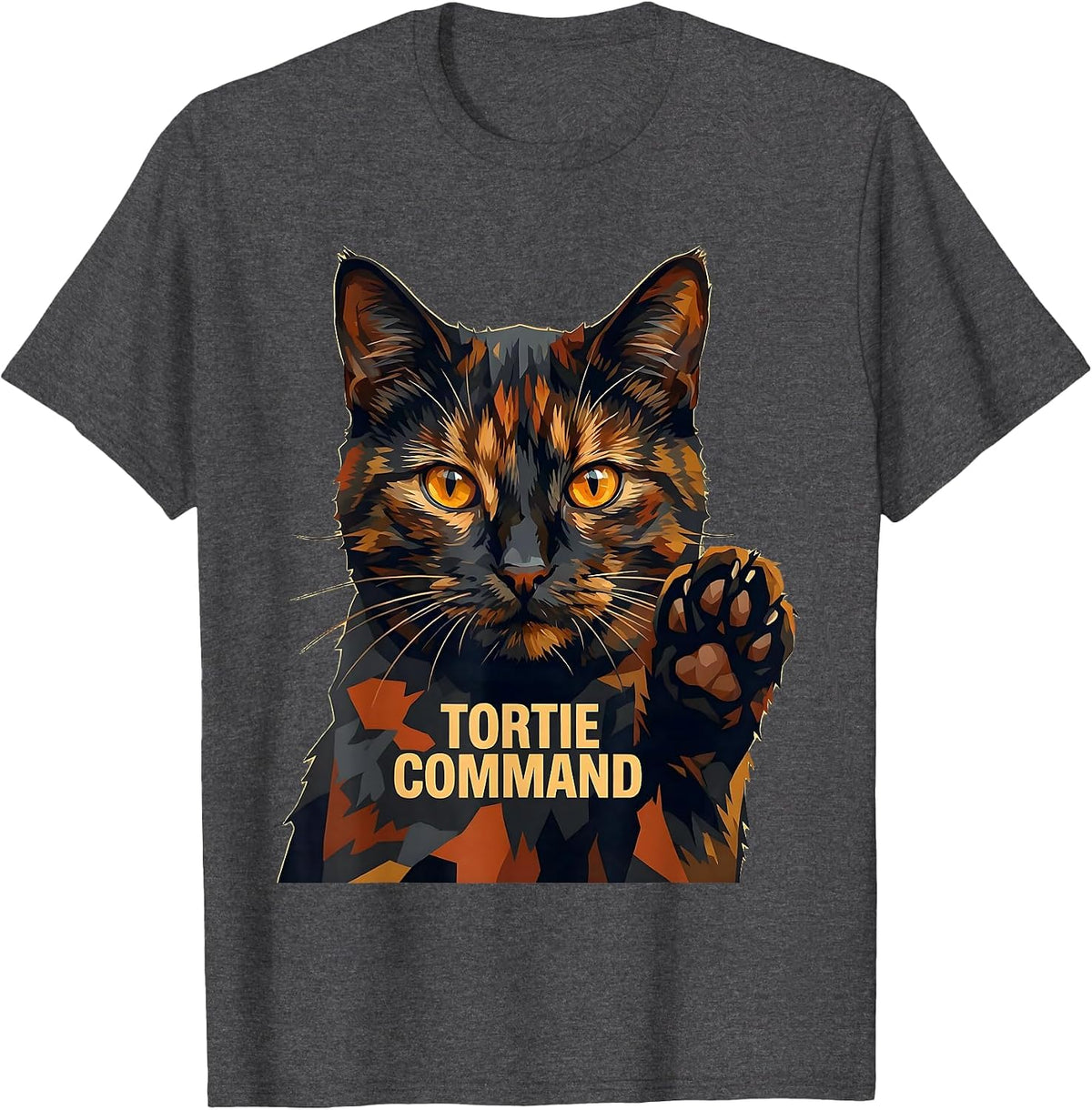 Tortie Command Funny Tortie Cat Lover Tortoiseshell Cat T-Shirt - Dark Heather Grey