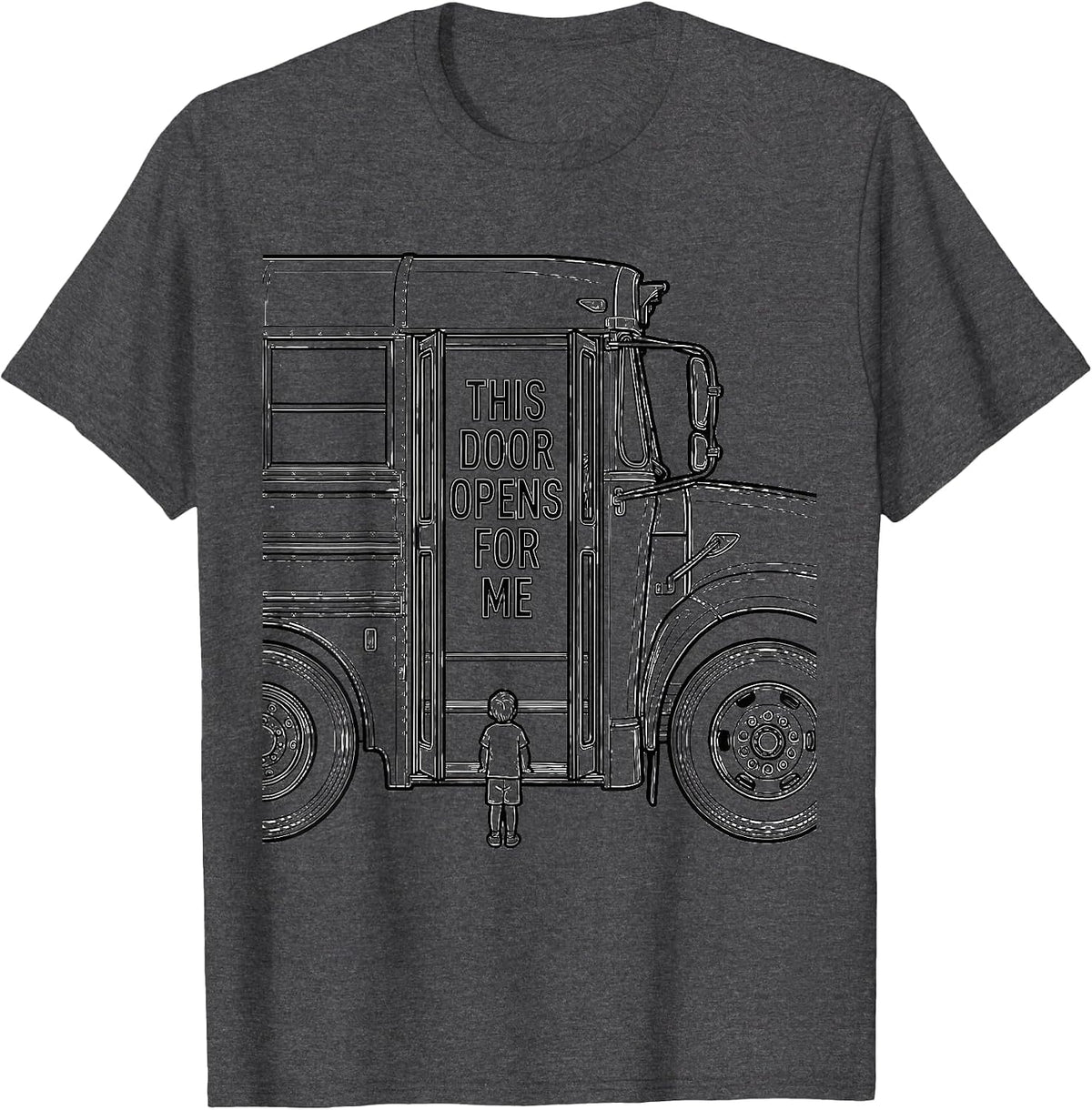 This Door Opens For Me Funny School Bus Driver Bus Lover T-Shirt - Dark Heather Grey