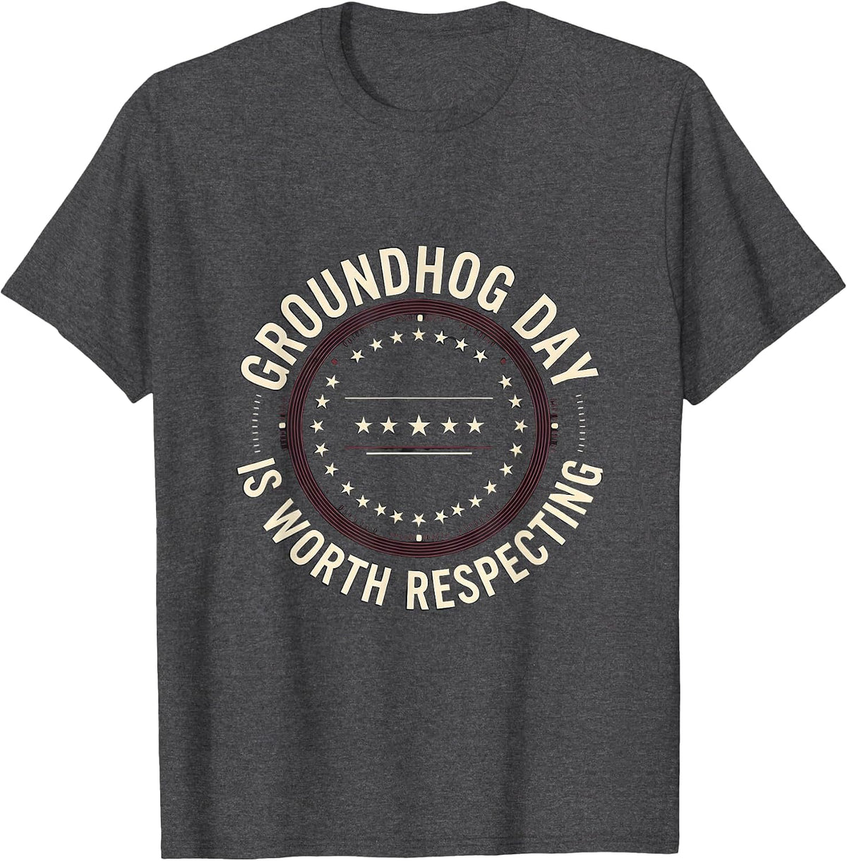 Men's Groundhog Day Is Worth Respecting Funny Vintage Humor T-Shirt - Dark Heather Grey