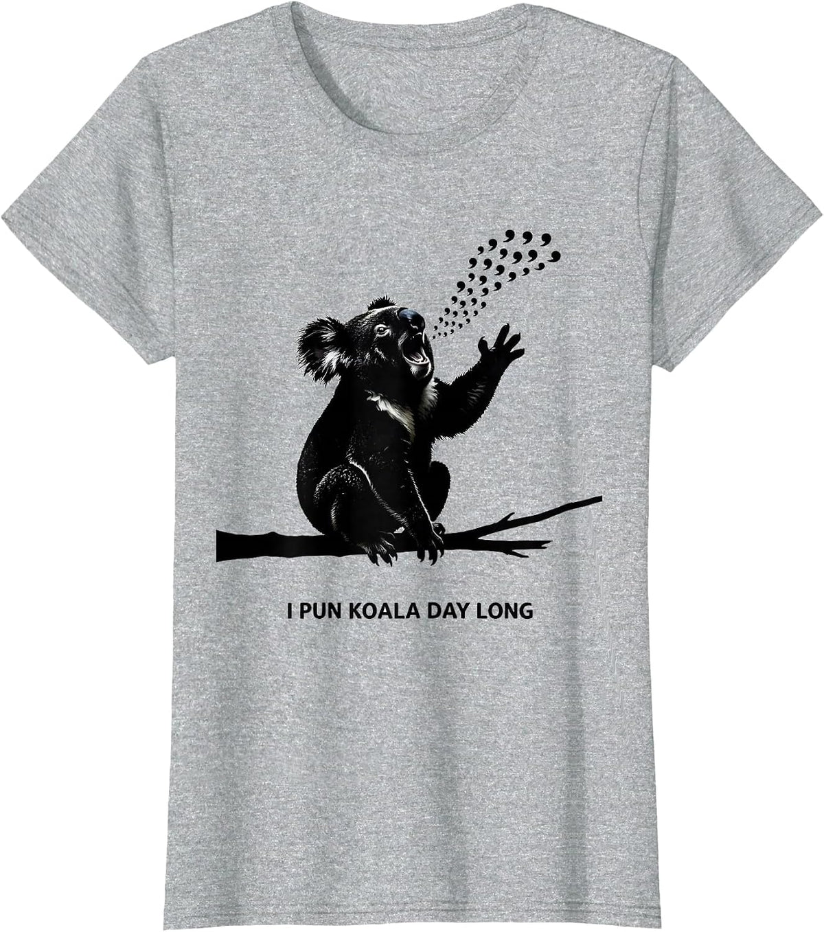 Women's I Pun Koala Day Long Funny Koala Lover Animal Puns Gift T-Shirt - Heather Grey