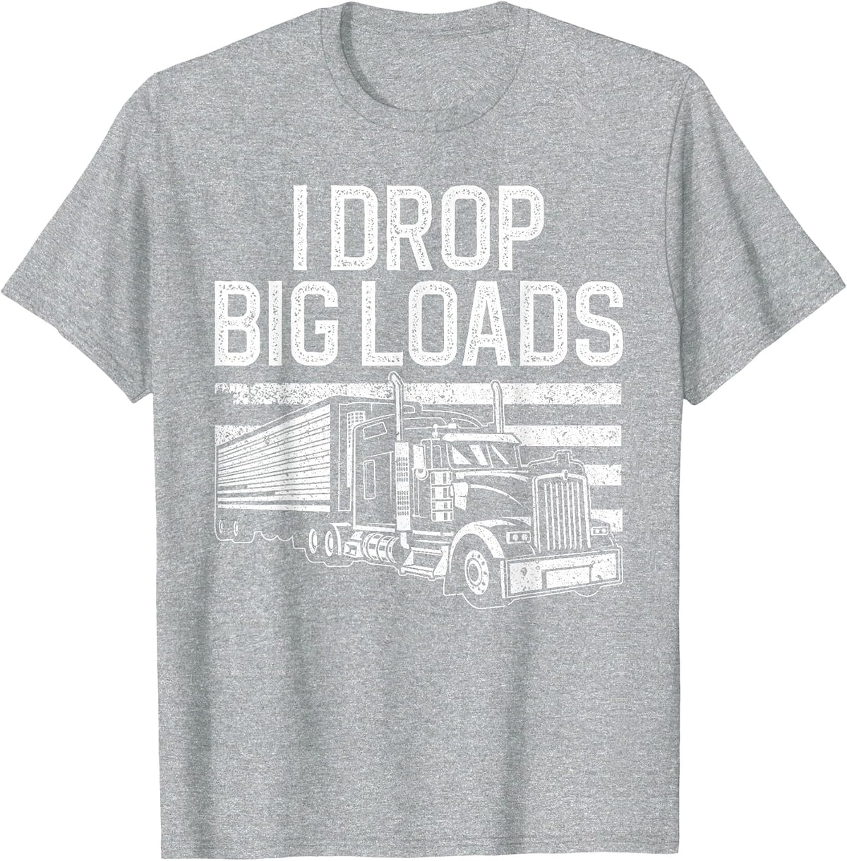 Funny Trucker Design for Men Women Semi Truck Driver Lover T-Shirt - Heather Grey